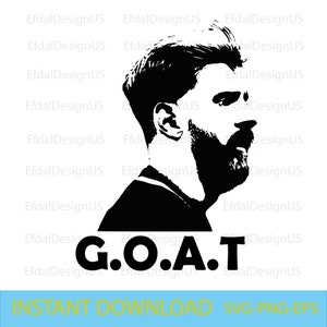 Könnte beinhalten: Schwarz-weiße Silhouette eines Mannes mit Bart, Kopf und Schultern. Der Text "G.O.A.T." befindet sich unter dem Bild. Der Text "INSTANT DOWNLOAD SVG-PNG-EPS" befindet sich unter dem Text.