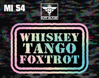 Whiskey Tango Foxtrot (WTF) Sticker: Patriotic Military Tactical