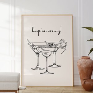 Cocktail Print, Keep Em Coming Print, Bar Cart Decor, Retro Alcohol Print, Bar Cart Wall Art, Funky Alcohol Print, Cheers Wall Print