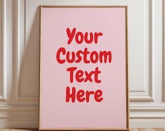 Custom Text Print, Personalised Typography Print, Create Your Own Wall Art, Custom Quote Print, Colourful Prints, Digital Download