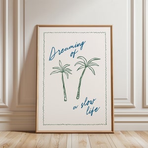 Dreaming of a Slow Life Print, Modny plakat nadmorski, Plażowe wydruki ścienne, Sztuka ścienna Coconut Girl, Dekoracja domu na plaży