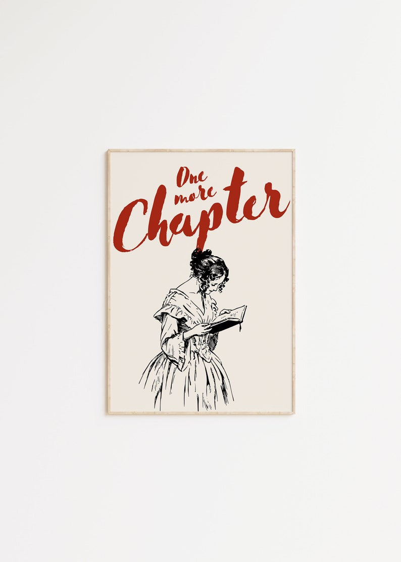 May include: A printable poster with a black and white illustration of a woman reading a book. The text "One more Chapter" is written in red cursive.