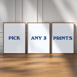 Pick Your Own 3 Prints, Custom Digital Wall Art, Pick Any 3 Prints, Custom Gallery Wall Set of 3, Choose any 3 Prints, Set of 3 Prints