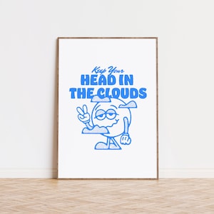 Impresión "Mantén la cabeza en las nubes", impresión de dibujos animados retro, impresión artística divertida, arte de dibujos animados retro, arte mural de los años 70, arte de mascota azul, arte mural digital