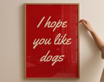 Funny Dog Art Print: Red Typography Poster (Digital Prints)