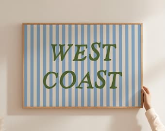 PRINTED West Coast Striped Blue Print, Trendy Beach Print, Above the Bed Art,Coastal Beach House Poster, Coastal Granddaughter Print
