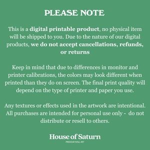 May include: Text on a green background reads "PLEASE NOTE" followed by details about a digital printable product. The text explains that no physical item will be shipped, and cancellations, refunds, or returns are not accepted.