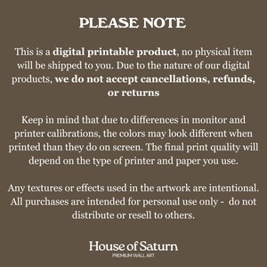 Peut inclure: Avis de produit num&eacute;rique imprimable sur fond marron. Le texte informe sur les produits num&eacute;riques, les retours et les variations de couleurs. Le logo House of Saturn est en bas.