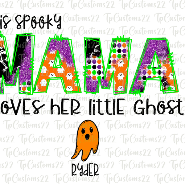 This Mama Loves Her Little Ghost PNG, Halloween Mama png, Mama PNG, Halloween png, Spooky Mama shirt, This Mama PNG