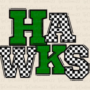 May include: Green and black checkered graphic of the word "HAWKS" in a varsity style font.