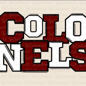 May include: A red and white graphic design with the word "COLONELS" in a bold, blocky font. The letters are outlined in black and have a vintage sports team aesthetic.