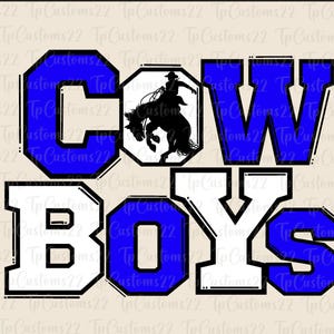 May include: A blue and white graphic design with the text "COWBOYS" in a bold, varsity-style font. The "O" in "COWBOYS" is replaced with a silhouette of a cowboy riding a horse.