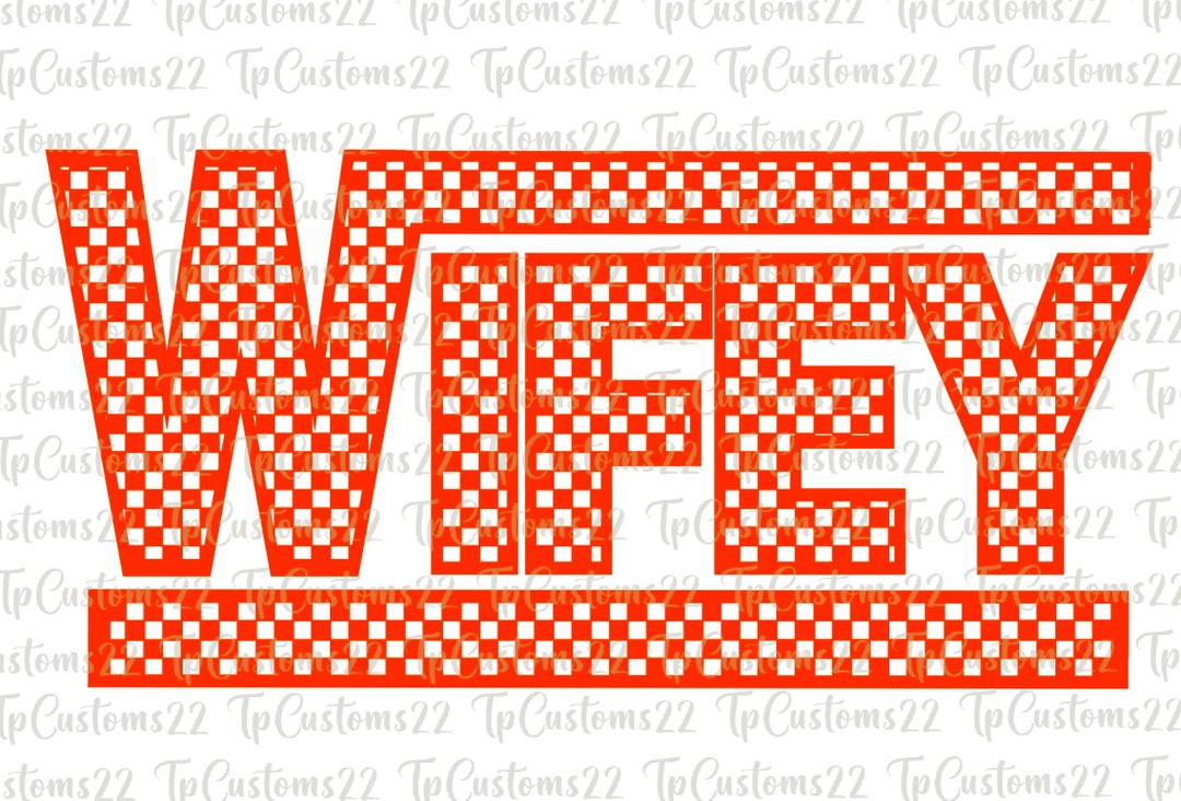Checkered Wifey PNG, Checkered Png, White Wifey Png, Badass Mom Png ...