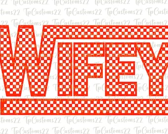 Checkered WIfey PNG, Checkered png, White wifey png, Badass Mom png, wifey PNG, wife SVG png, sublimation Design