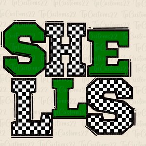 May include: A graphic design featuring the word "SHE" in green letters with a checkered pattern behind the letters. The word "L" is in green and the word "IS" is in a checkered pattern.