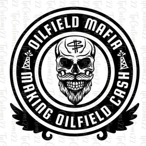 Oilfield Mafia PNG, Roughneck PNG, Trabajador de yacimientos petrolíferos png, SVG, sublimación, diseño digital, sublimación de plataforma petrolera, hacer efectivo en yacimientos petrolíferos png