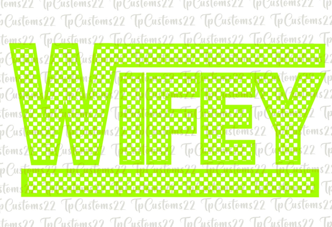 Checkered Wifey PNG, Checkered Png, White Wifey Png, Badass Mom Png ...