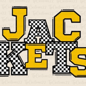 May include: A graphic design featuring the word "JACKETS" in yellow block letters with black outlines. The letters are layered on top of a black and white checkered pattern.