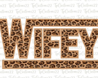 Leopard WIfey PNG, Checkered png, White wifey png, Badass Mom png, wifey PNG, wife SVG png, sublimation Design