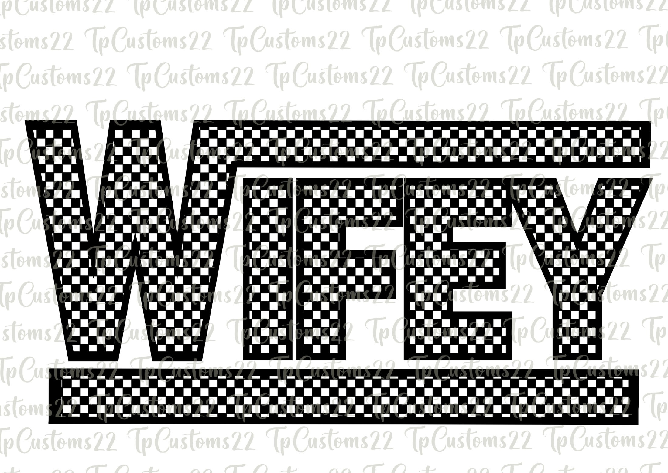 Checkered Wifey PNG, Checkered Png, White Wifey Png, Badass Mom Png ...