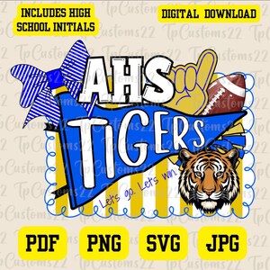 May include: Digital download graphic featuring a blue and yellow design with the text "AHS TIGERS". Includes a tiger head, football, and cheerleading bow. The image also includes the text "Includes High School Initials".
