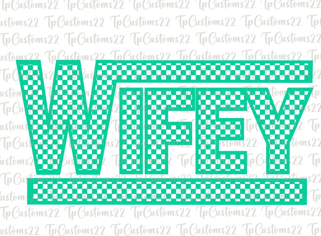 Checkered Wifey PNG, Checkered Png, White Wifey Png, Badass Mom Png ...