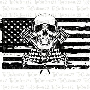 May include: Black and white graphic design featuring a skull with crossed pistons and checkered flags. The skull is centered in front of a distressed American flag.