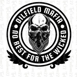 Oilfield Mafia PNG, Roughneck PNG, Trabajador de yacimientos petrolíferos png, SVG, sublimación, diseño digital, sublimación de plataforma petrolera, hacer efectivo en yacimientos petrolíferos png