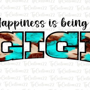 La felicidad es ser un Gigi PNG, Día de las Madres png, Mamá PNG, Mamá Occidental png, Diseño de sublimación, Gigi png, Abuela png Esta Mamá PNG