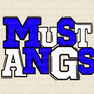 May include: A graphic design featuring the word "MUSTANGS" in a bold, collegiate-style font. The letters are primarily white with blue fill, outlined in black, set against a beige background. The design has a vintage feel.
