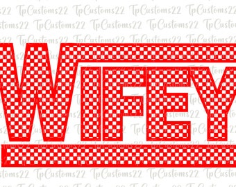 Checkered WIfey PNG, Checkered png, White wifey png, Badass Mom png, wifey PNG, wife SVG png, sublimation Design