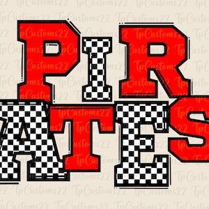 May include: Red and black checkered letters spelling out "PIRATES" with a racing theme. The letters are outlined in black and have a bold, blocky font.
