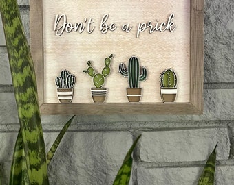 Cactus Pun Wood Sign: Funny 3D Plant Decor