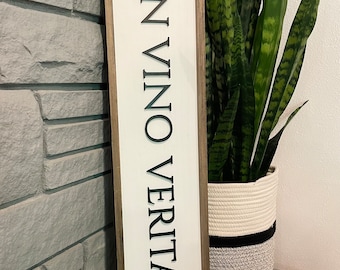 In Vino Veritas Sign: Rustic Farmhouse Wine Decor