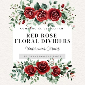 Könnte beinhalten: Aquarell-Clipart mit roten Rosen und grünen Blättern. Das Bild ist mit "Red Rose Floral Dividers Watercolor Clipart 15 Transparent PNGs" beschriftet.