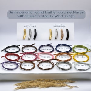 May include: 3mm genuine round leather cord necklaces with stainless steel bayonet clasps in matte and shiny finishes. The collection includes fifteen colour options: black, dark brown, dark purple, navy blue, green, red, fuchsia, light pink, pumpkin, yellow, purple, light brown, brown, silver, and white.