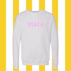 Beach Sweatshirt White/Pink, Vacation Sweatshirt, Travel Sweatshirt, Gift for Beach Lover