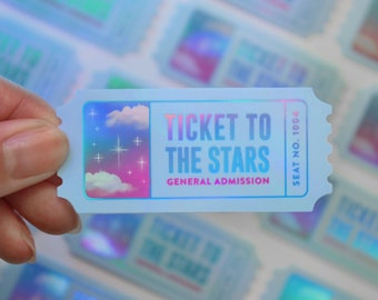 Holographic Ticket to the Stars Vinyl Sticker | Cute Kawaii Gift Stationery Dreamy Aesthetic Lofi Holo Gifts Vibes