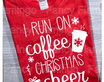 I Run on Coffee & Christmas Cheer Digital Download for Silhouette, Cricut, PNG, JPG