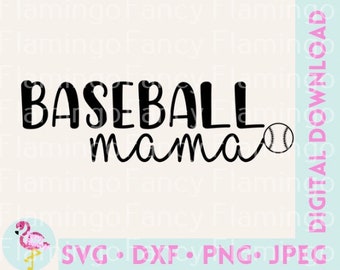 Baseball Mama Digital Download, Baseball Mama SVG, Cricut Cut File, Silhouette, Jpeg, Png