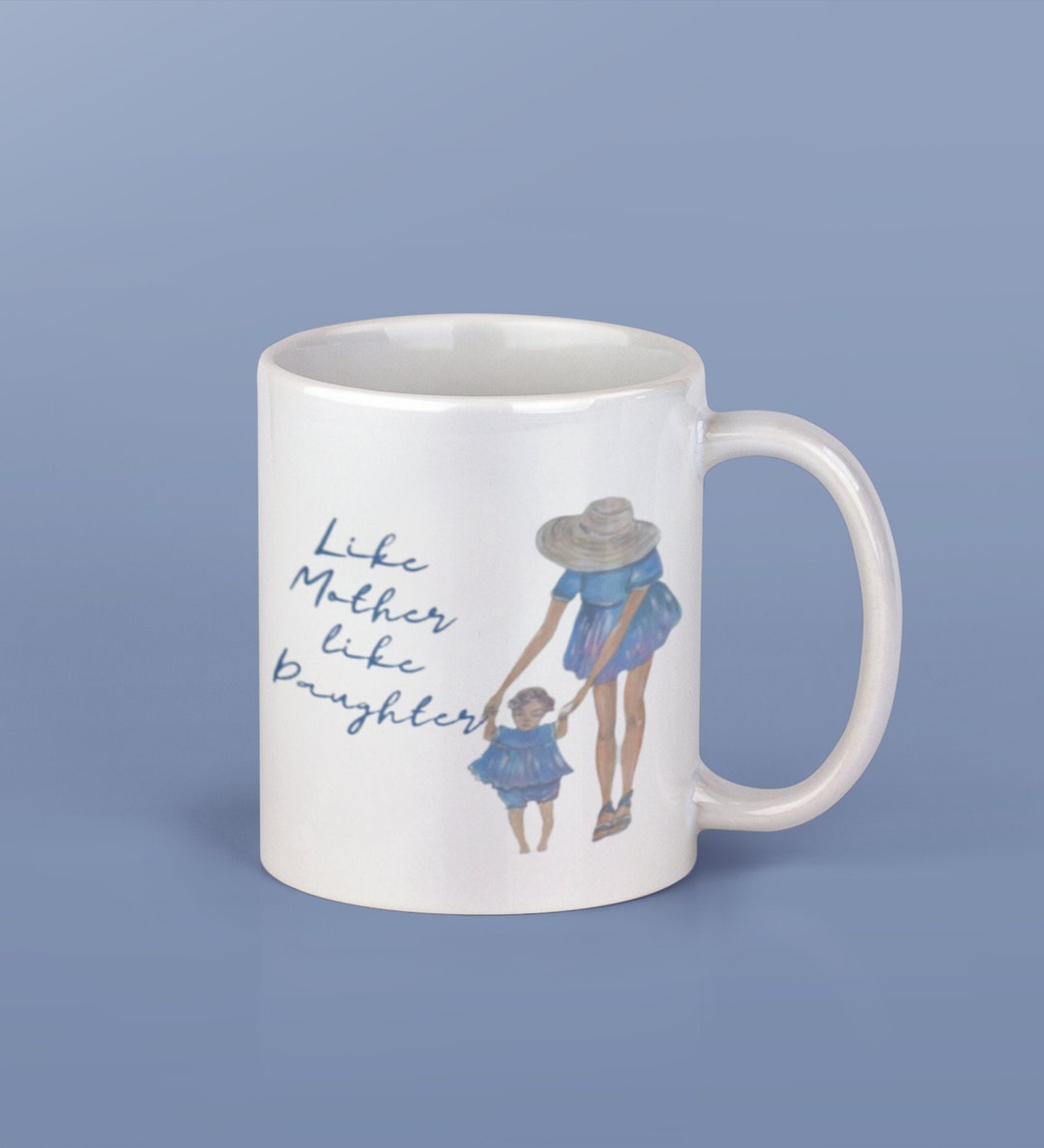 Mother Daughter Mug, Like Mother Like Daughter, First Mothers Day Gift ...