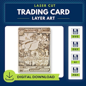 May include: A laser-cut wooden trading card featuring Mega Charizard X ex with 360 HP. The design includes intricate engraved details of the creature, attack text, and game symbols. The digital download includes SVG, DXF, AI, and PDF file formats.