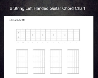 6 String Printable Left Handed Guitar Blank Chord Charts.