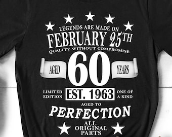 Legendary 60th Birthday, Born In 1963, Big 60th Birthday Shirt, Limited Edition 60th Bday Gift, Custom Birthday Shirt, Big 60th Bday T-Shirt