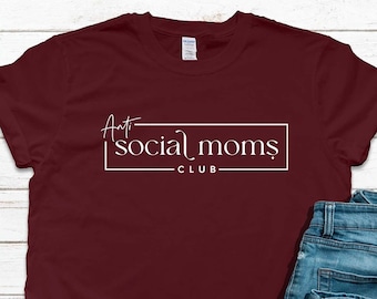Camisa Anti Social Moms Club, Club Antisocial, Regalo para mamá, Camisa de mamá, Sudadera divertida de mamá para mujer, Regalo del Día de la Madre, Colores cómodos