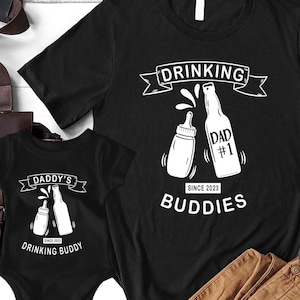 Dads Drinking Buddy And Baby Matching Shirt, Drinking Buddies and Infant Bodysuit, Beer Lover Shirt, Father&#39;s Day Gift, First Time Dad Shirt