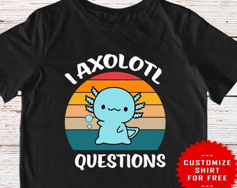 Chemise rétro I Axolotl Questions, chemise Axolotl drôle, jolie chemise Axolotl, chemise axolotl amateur, cadeau de fan d'axolotl, cadeau d'amant d'axolotl