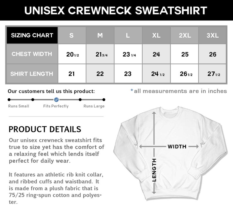 May include: Unisex crewneck sweatshirt sizing chart with measurements in inches for chest width and shirt length. The chart shows sizes from small to 3XL. A white crewneck sweatshirt with a diagram showing the width and length measurements is also shown.