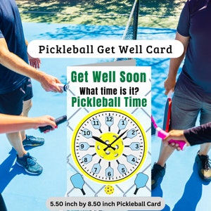 Funny Pickleball Get Well Card Pickleball Gifts for Pickleball Gifts for Her Gifts for Him Gifts for Mom Gifts for Dad Racquet Sport