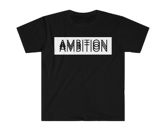 AMBITION/Unisex Softstyle T-Shirt/Gym/Workout Clothes